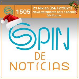 Terapia gênica e o futuro do tratamento para a anemia falciforme (Spin #1505 – 24/12/21) episode artwork