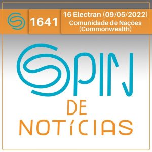 Quem é a Comunidade de Nações (Commonwealth)? – 16 Electran (Spin#1641 – 09/05/2022) episode artwork