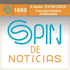 Há abusividade na promoção das fórmulas infantis? – 4 Gaian (Spin#1685 – 22/06/2022) episode artwork