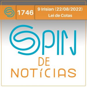 10 anos da Lei de Cotas: História e Resultados – 9 Irisian (Spin#1746 – 22/08/2022) episode artwork