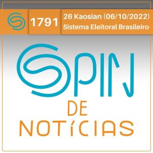 A evolução do sistema eleitoral brasileiro – 26 Kaosian (Spin#1791 – 06/10/2022) episode artwork