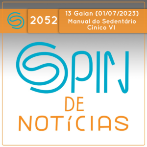 Manual do Sedentário Cínico VI – 13 Gaian (Spin#2052 – 01/07/2023) episode artwork
