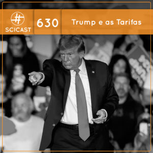Trump e as Tarifas (SciCast #630)